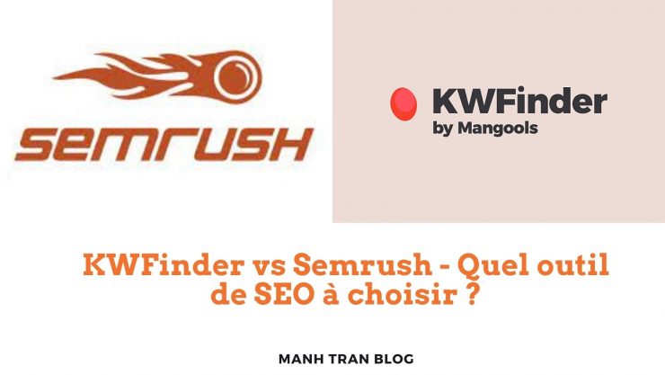 KWFinder vs Semrush - Quel outil de SEO à choisir ?